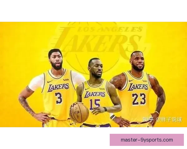 湖人队新赛季阵容更新 詹姆斯与浓眉再次联手冲击总冠军