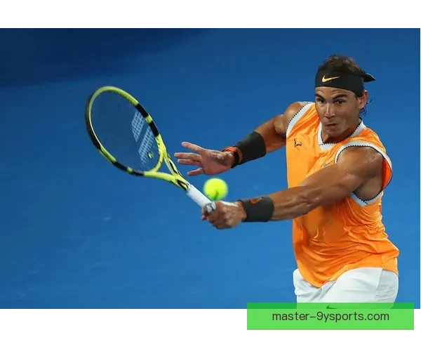 澳网焦点对决纳达尔逆转晋级再创历史新篇章引发全球球迷热议狂欢